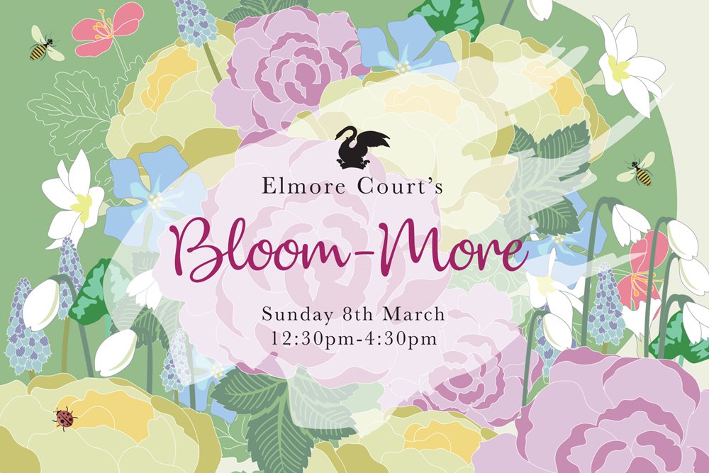 March wedding fair flyer for Elmore Court. An illustration of a stately home framed by flowers, with words Bloom More at Elmore Court on Sunday 8th March 2020 at 12.30pm